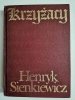 KRZYŻACY TOM II - Henryk Sienkiewicz 1979